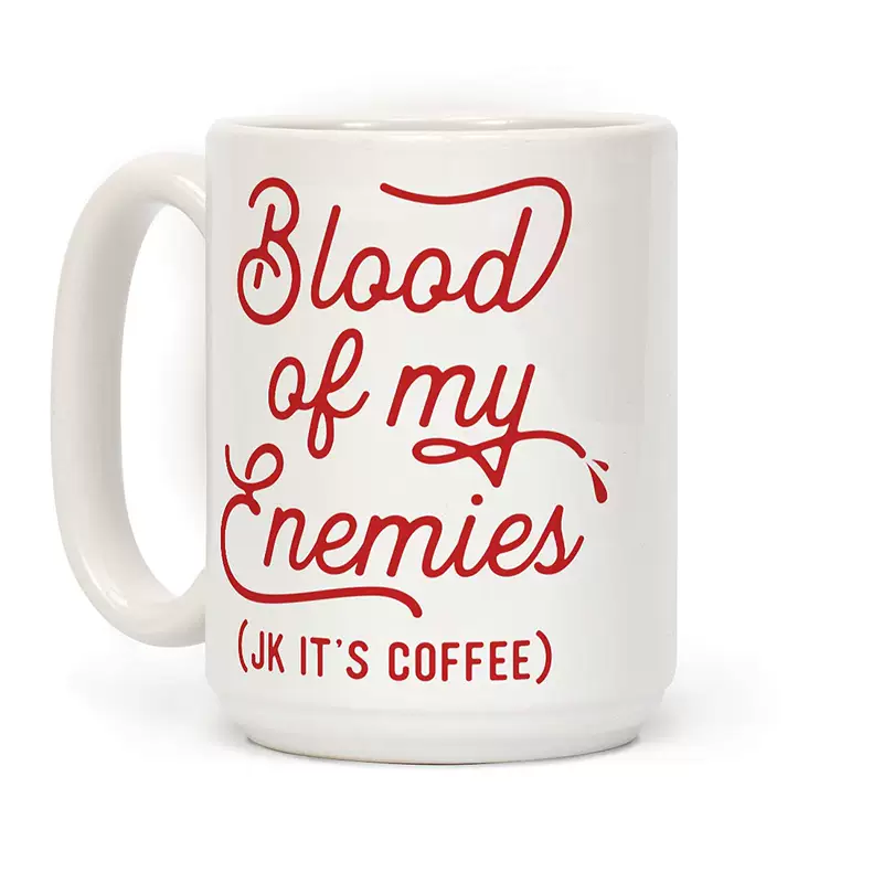 [Attika Blood Of My Enemies Coffee Mug新陶瓷咖啡马克杯子水杯]