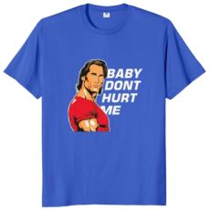 电竞t恤 baby don't hurt me t-shirt